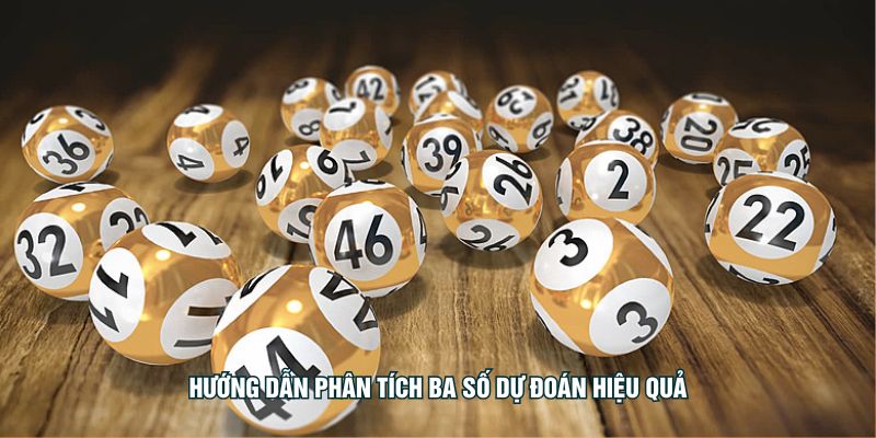 Hướng dẫn phân tích ba số dự đoán hiệu quả
