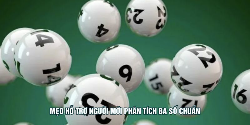 Mẹo hỗ trợ người mới phân tích ba số chuẩn